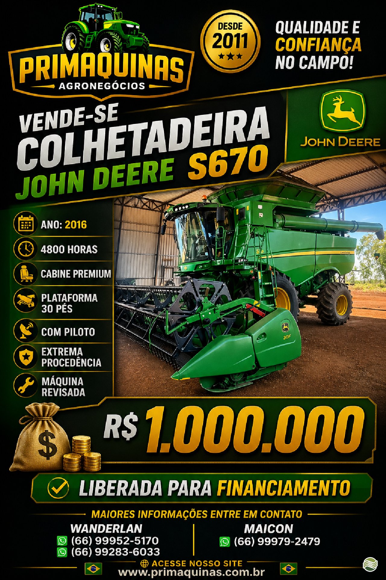 Colheitadeira John Deere S670 2016