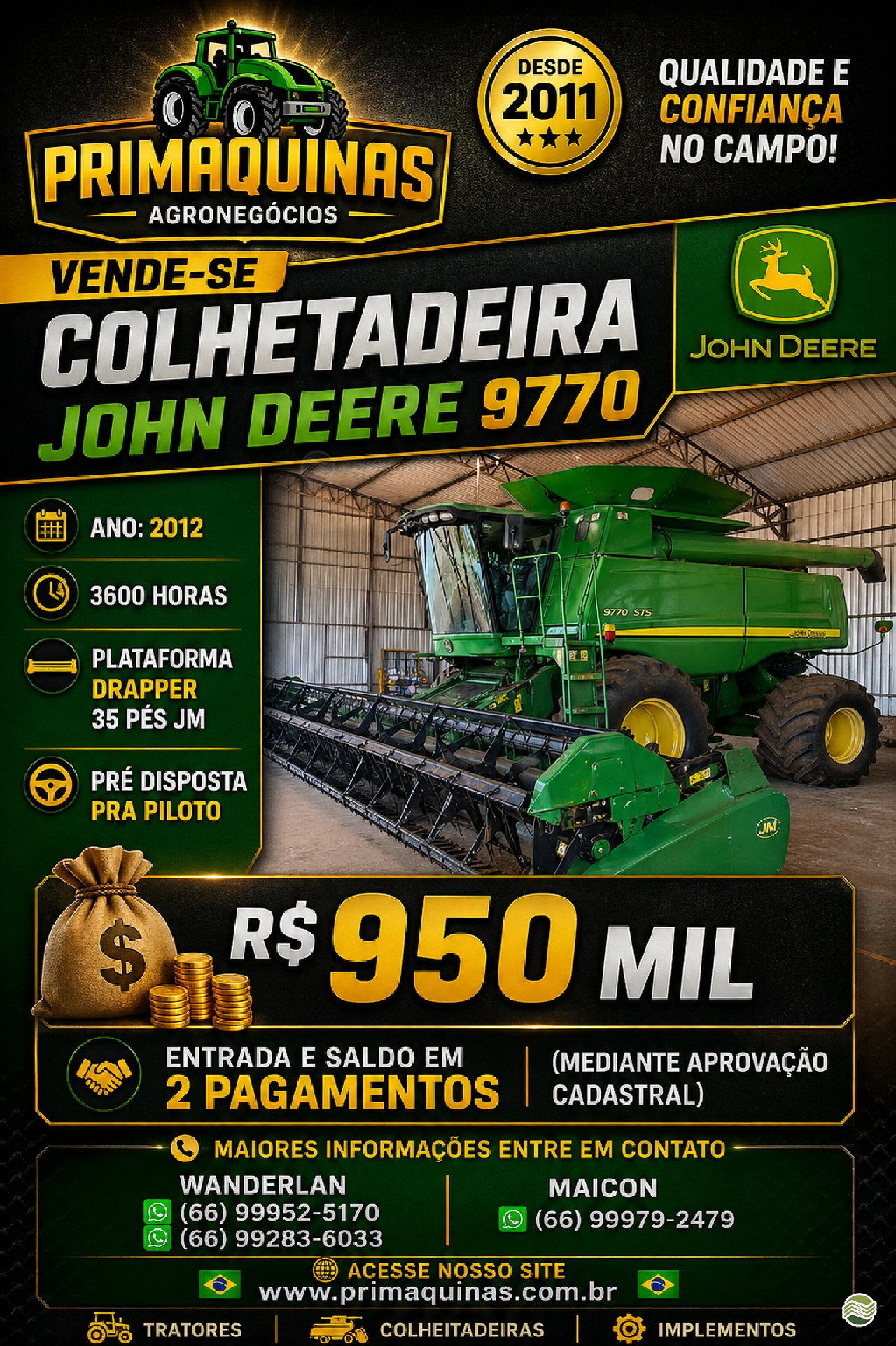 Colheitadeira John Deere 9770 STS 2012